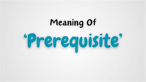 prerequisites in tagalog|PREREQUISITE Meaning in Tagalog .